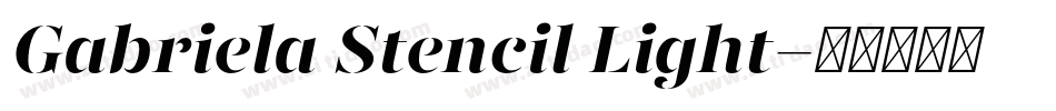 Gabriela Stencil Light字体转换